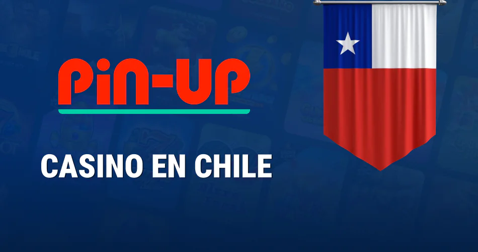 Casino Pin-Up para jugadores de Chile